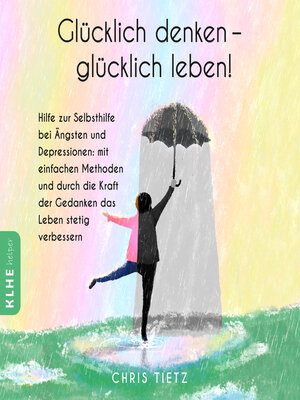 cover image of Glücklich denken--glücklich leben!